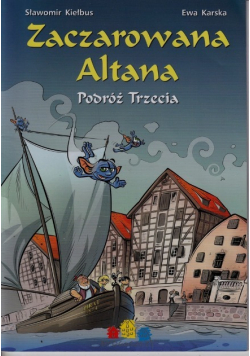 Zaczarowana Altana Podróż trzecia