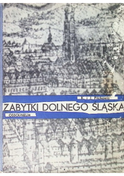 Zabytki Dolnego Śląska