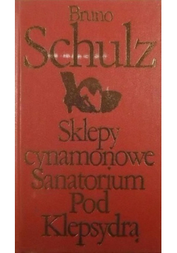 Sklepy cynamonowe Sanatorium pod Klepsydrą