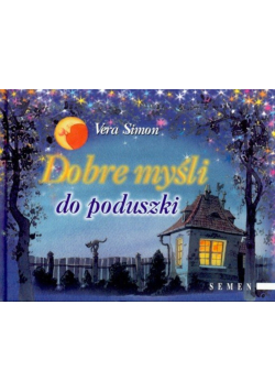 Dobre myśli do poduszki