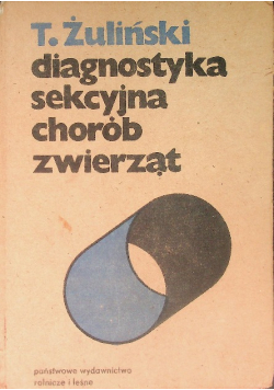 Diagnostyka sekcyjna chorób zwierząt