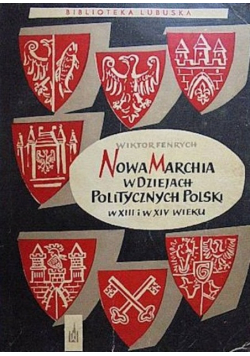 Nowa Marchia w dziejach Politycznych Polski