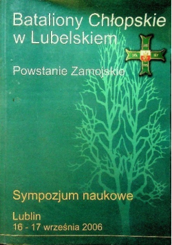 Bataliony Chłopskie w Lubelskiem Powstanie Zamojskie