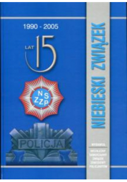 Niebieski Związek 15 lat 1990-2005