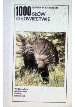 1000 słów o łowiectwie