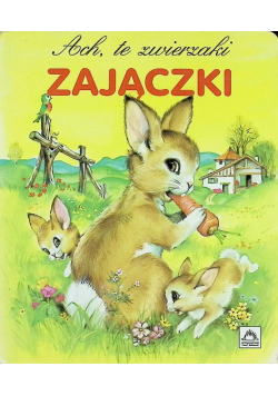 Ach te zwierzaki Zajączki