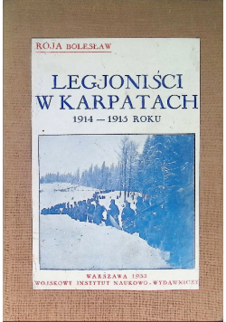 Legjoniści w karpatach 1933 r.