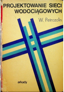Projektowanie sieci wodociągowych