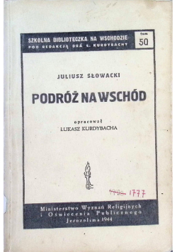Podróż na wschód 1944 r.