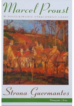 W poszukiwaniu straconego czasu Strona Guermantes