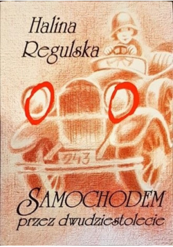 Samochodem przez dwudziestolecie