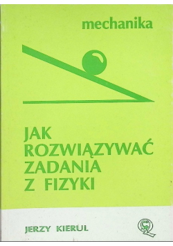 Jak Rozwiązywać zadania z fizyki