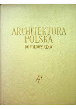 Architektura polska do połowy XIX w.