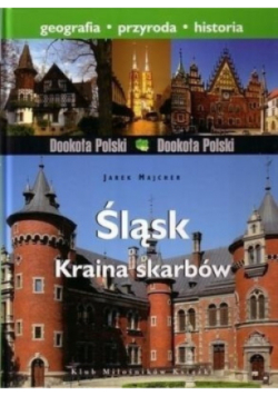 Śląsk Kraina skarbów