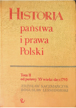 Historia państwa i prawa Polski Tom II