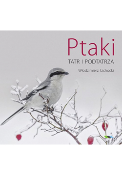Ptaki Tatr i Podtatrza