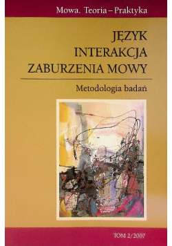 Język Interakcja Zaburzenia mowy Tom 2