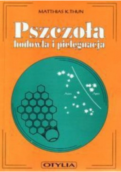 Pszczoła hodowla i pielęgnacja