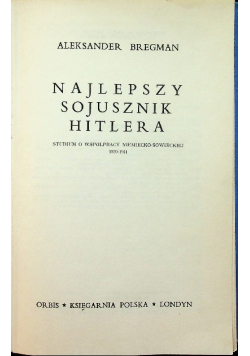 Najlepszy sojusznik Hitlera