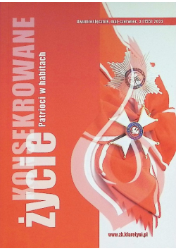 Życie konsekrowane Patrioci w habitach Nr 3 / 22