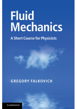 Fluid mechanics a short course for physicist