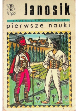 Janosik Pierwsze nauki