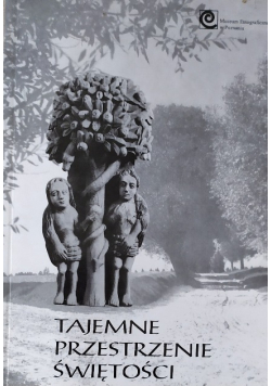 Tajemne przestrzenie świętości