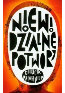 Niewidzialne potwory