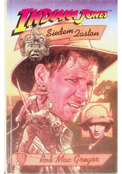 Indiana Jones Siedem zasłon