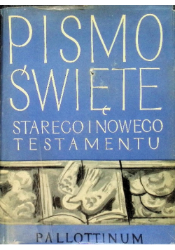 Pismo święte starego i nowego testamentu