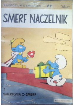 Smerf naczelnik i Smerfonia C Smerf Nr 2