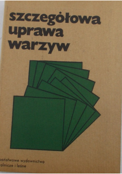 Szczegółowa uprawa warzyw