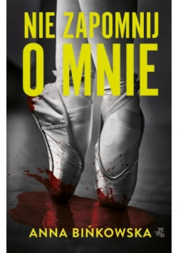 Nie zapomnij o mnie