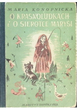 O krasnoludkach i o sierotce Marysi, 1948 r.