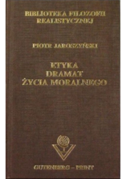 Etyka dramat życia moralnego