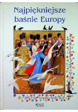 Najpiękniejsze baśnie Europy