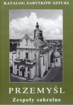 Przemyśl Zespoły sakralne