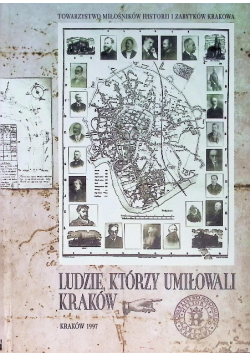 Ludzie którzy umiłowali Kraków