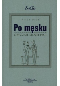 Po męsku Obyczaje silnej płci