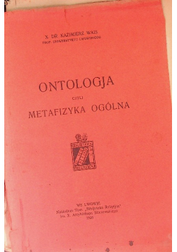 Ontologja czyli metafizyka ogólna 1926 r.