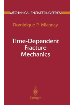 Time-Dependent Fracture Mechanics