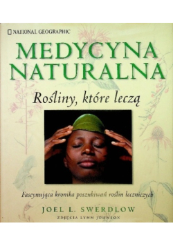 Medycyna naturalna Rośliny które leczą