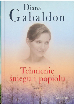 Tchnienie śniegu i popiołu Tom 2
