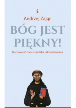 Bóg jest piękny!