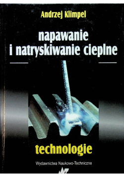Napawanie i natryskiwanie cieplne Technologie