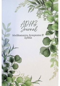 ADHS Journal: Medikamente, Symptome & Zyklus