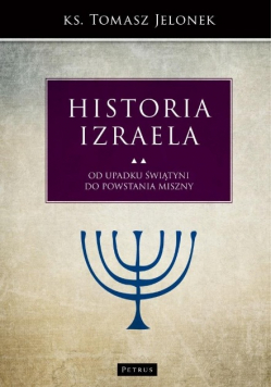 Historia Izraela Tom 5 Od upadku świątyni