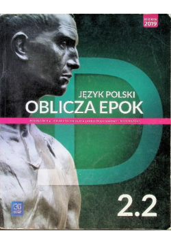 Język polski Oblicza epok 2. 2 Podręcznik dla liceum i technikum Zakres podstawowy i rozszerzony