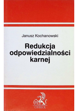 Redukcja odpowiedzialności karnej