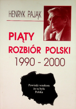 Piąty rozbiór Polski 1990 -2000